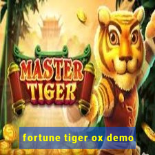 fortune tiger ox demo